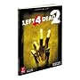 Left 4 Dead 2: Prima Official Game Guide (Prima Official Game Guides)