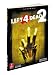 Left 4 Dead 2: Prima Official Game Guide (Prima Official Game Guides)