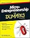 Micro-Entrepreneurship For Dummies