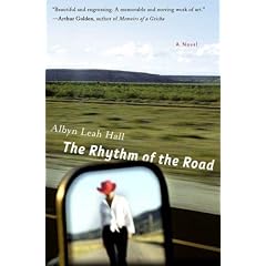 The Rhythm of the Road: A Novel