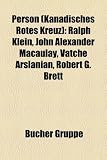 Person (Kanadisches Rotes Kreuz): Ralph Klein, John Alexander Macaulay, Vatche Arslanian, Robert G. Brett