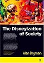 The Disneyization of Society