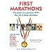 First Marathons: Personal Encounters with the 26.2-Mile Monster