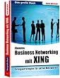Das grosse Buch Business-Networking mit Xing