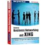 Das grosse Buch Business-Networking mit Xing
