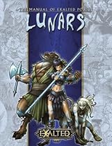 Lunars: The Manual Of Exalted Power Lunars: The Manual Of Exalted Power