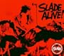 Slade Alive!