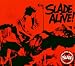 Slade-Slade Alive!
