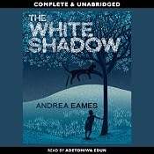 The White Shadow | [Andrea Eames]