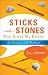 Books : Sticks and Stones May Break My Bones But Words Can Kill My Spirit