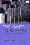 The Limits to Scarcity: Contestations and Constructions (Science in Society Series)