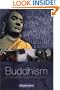 Buddhism: Its Essence and Development