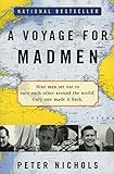 A Voyage for Madmen