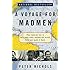 A Voyage for Madmen