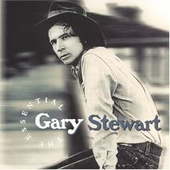 The Essential Gary Stewart