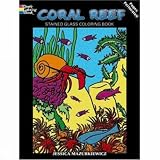 Coral Reef Stained Glass Coloring Book (Dover Nature Stained Glass Coloring Book)
