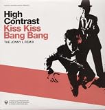 Kiss Kiss Bang Bang (Jonny L Remix) [Vinyl]