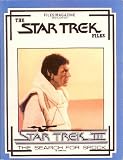 STAR TREK FILES MAGAZINE SPOTLIGHT ON: Star Trek III The Search For Spock