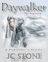Click to Download Free Kindle Book -> Daywalker ~ The Beginning (Nightwalkers)