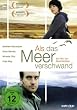 Als das Meer verschwand