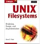 UNIX Filesystems: Evolution, Design, and Implementation