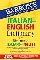Barron's Italian-English Dictionary: Dizionario Italiano-Inglese (Barron's Foreign Language Guides)
