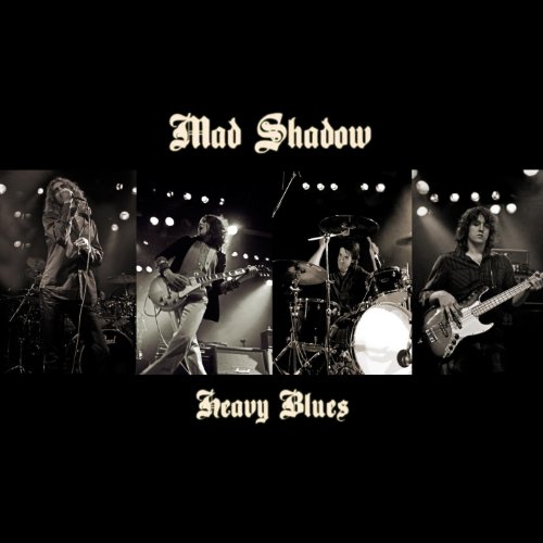 Mad Shadow - Heavy Blues - Zortam Music