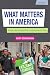 What Matters in America