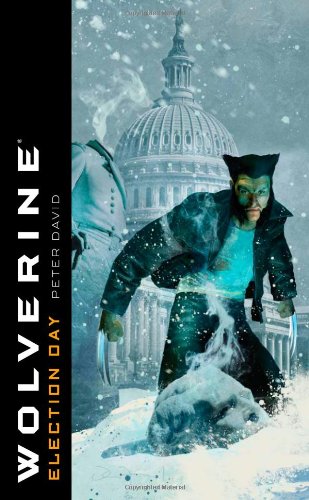  Wolverine: Election Day (Wolverine (Mass))