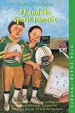  : TJ and The Sports Fanatic (Orca Young Readers)