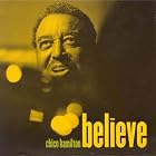 Believe by Chico Hamilton