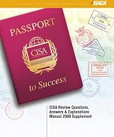 CISA Review Questions, Answers & Explanations Manual 2008 Supplement