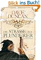 Die Stra�e der Pl�nderer: Fantasy-Roman