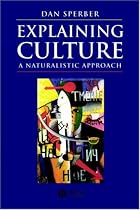 Explaining Culture: A Naturalistic Approach