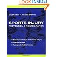 Sports Injury Prevention And Rehabilitation by Eric Shamus And