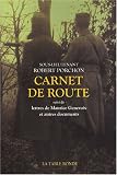 Carnet de route : Suivi de Lettres de Maurice Genevoix et autres documents