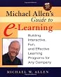 Michael Allen's Guide to E-Learning
