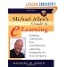 Michael Allen's Guide to E-Learning: Building Interactive, Fun, and Effective Learning Programs for Any Company