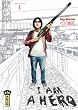 I am a Hero Vol.1
