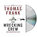 Books : The Wrecking Crew: How Conservatives Rule