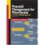 Financial Management for Pharmacists: A Decision-Making Approach