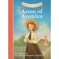 Classic Starts: Anne of Avonlea