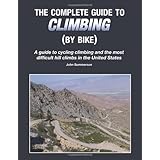 the complete guide to climbing by bike