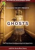 The Spiritual Development Series: Ghosts