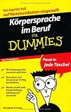 K&ouml;rpersprache im Beruf f&uuml;r Dummies Das Pocketbuch - Elizabeth Kuhnke