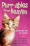 Purr-ables from Heaven: Devotions for Cat Lovers