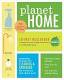  : Planet Home: Conscious Choices for Cleaning and Greening the World You Care About Most [Paperback]