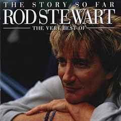 The Story So Far: The Very Best Of Rod Stewart (2CD)