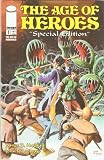 Age of Heroes Special Edition #1 Vol. 1 1997 Age of Heroes Special Edition #1 Vol. 1 1997