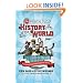 The Mental Floss History of the World: An Irreverent Romp through Civilization's Best Bits